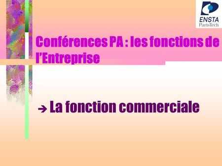 Conférences PA : les fonctions de l’Entreprise