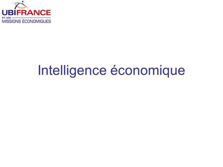Intelligence économique. définitions LIntelligence Economique se définit comme un ensemble dactions coordonnées de recherche, de traitement, de distribution.