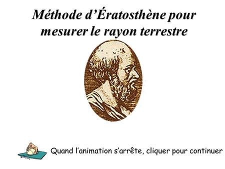 Méthode d’Ératosthène pour mesurer le rayon terrestre