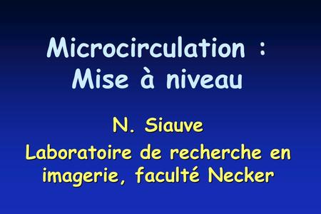 Microcirculation : Mise à niveau