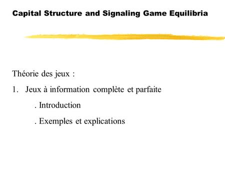 Capital Structure and Signaling Game Equilibria