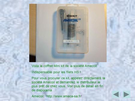 Voila le coffret Mini kit de la société Amecoil.