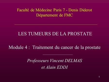 Faculté de Médecine Paris 7 - Denis Diderot Département de FMC