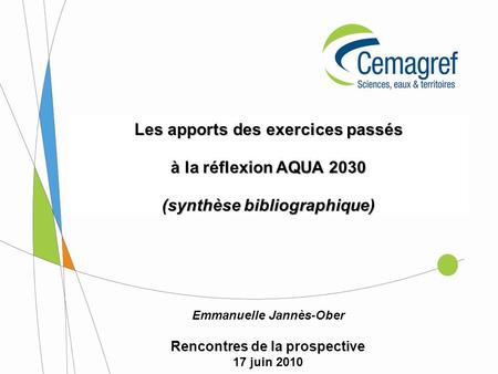 Les apports des exercices passés à la réflexion AQUA 2030