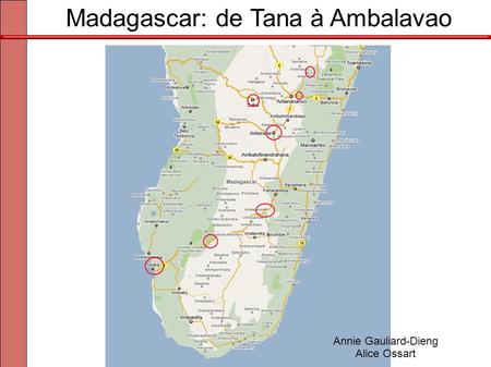 Madagascar: de Tana à Ambalavao