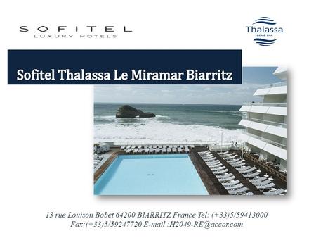 Sofitel Thalassa Le Miramar Biarritz