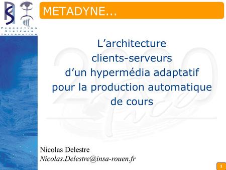 METADYNE... L’architecture clients-serveurs d’un hypermédia adaptatif