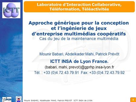Laboratoire d’Interaction Collaborative, Téléformation, Téléactivités