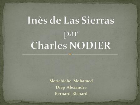 Merichiche Mohamed Diep Alexandre Bernard Richard.