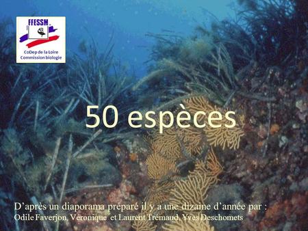 CoDep de la Loire Commission biologie 50 espèces