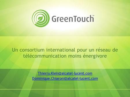 Un consortium international pour un réseau de télécommunication moins énergivore