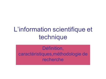 L’information scientifique et technique