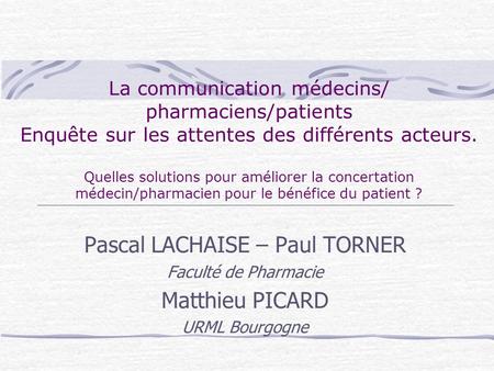 Pascal LACHAISE – Paul TORNER
