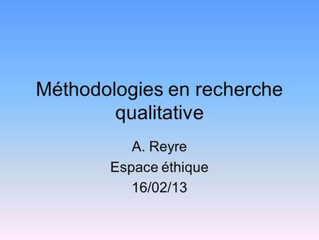 Méthodologies en recherche qualitative