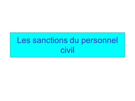 Les sanctions du personnel civil