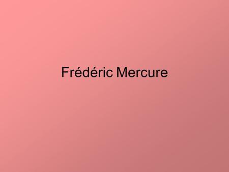 Frédéric Mercure.