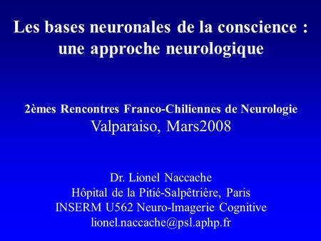 Les bases neuronales de la conscience : une approche neurologique