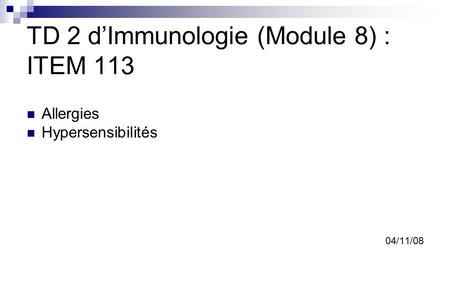 TD 2 d’Immunologie (Module 8) : ITEM 113