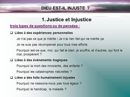 Justice et Injustice DIEU EST-IL INJUSTE ?