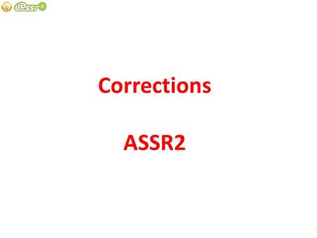 Corrections ASSR2.