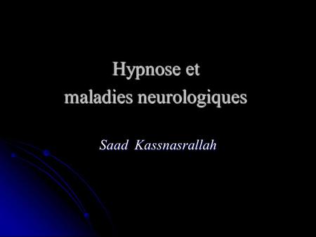 Hypnose et maladies neurologiques