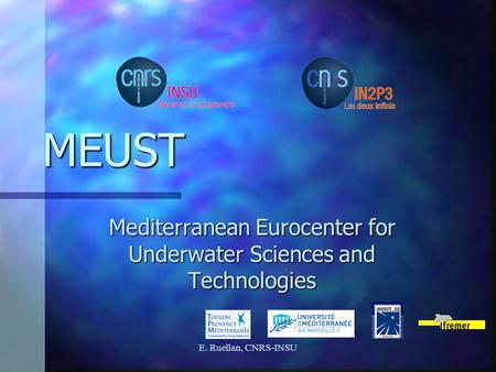 Mediterranean Eurocenter for Underwater Sciences and Technologies