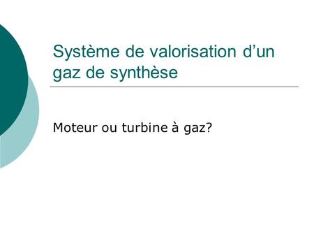 Système de valorisation d’un gaz de synthèse