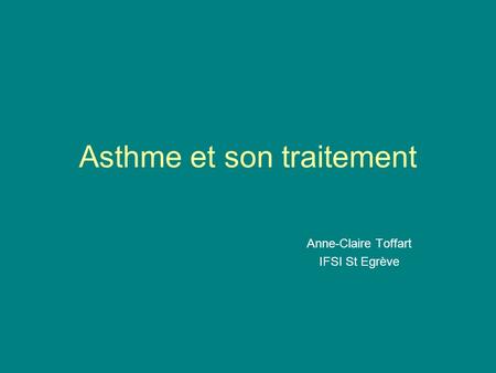 Asthme et son traitement