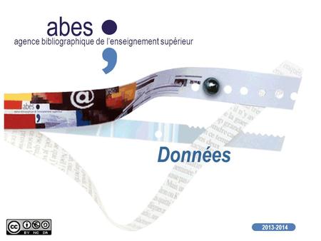 Abes agence bibliographique de lenseignement supérieur Données 2013-2014.
