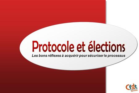 Protocole et élections