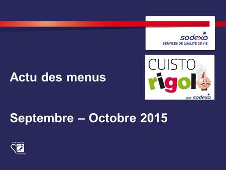 Actu des menus Septembre – Octobre 2015