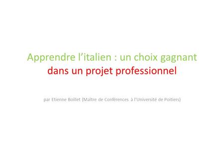 Apprendre l’italien : un choix gagnant dans un projet professionnel