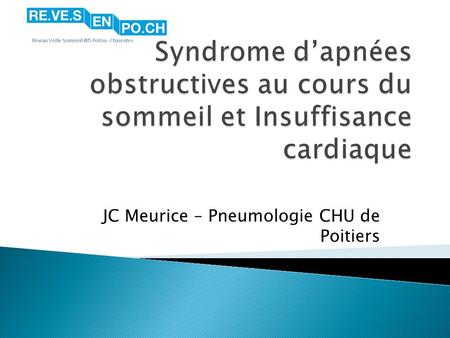 JC Meurice – Pneumologie CHU de Poitiers