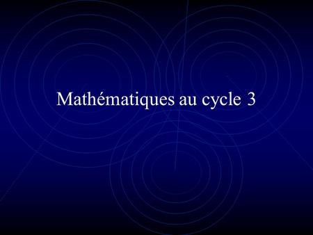 Mathématiques au cycle 3