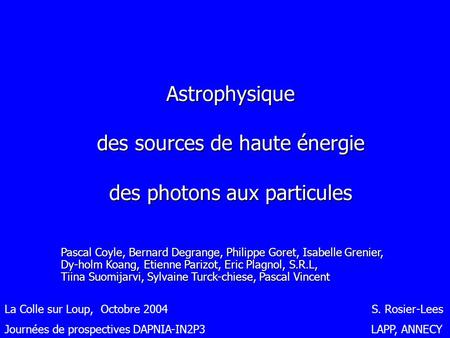 Astrophysique des sources de haute énergie des photons aux particules