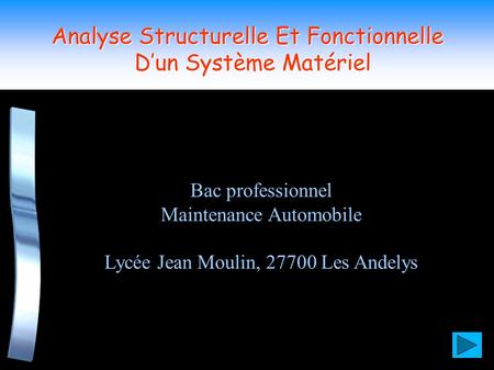 Analyse Structurelle Et Fonctionnelle D’un Système Matériel