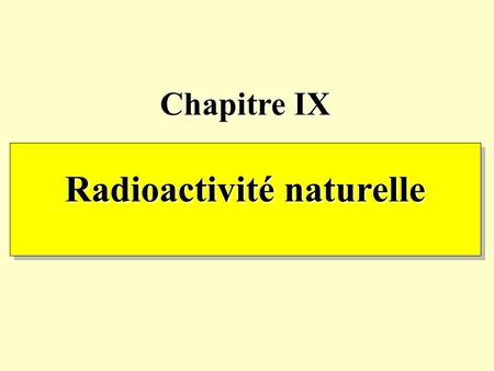 Radioactivité naturelle