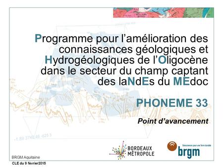 Programme pour l’amélioration des connaissances géologiques et Hydrogéologiques de l’Oligocène dans le secteur du champ captant des laNdEs du MEdoc PHONEME.