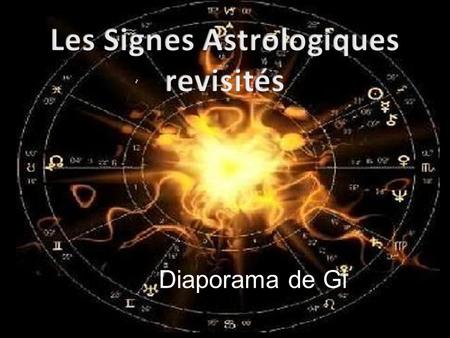 Diaporama de Gi Les signes du zodiaque sont souvent importants dans l’esprit des gens. En effet selon les astrologues, ceux-ci joueraient un grand rôle.