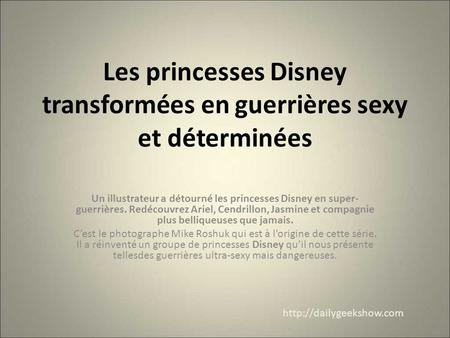Les princesses Disney transformées en guerrières sexy et déterminées