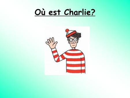 Où est Charlie?.