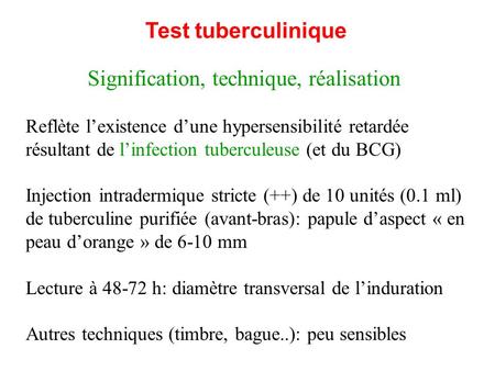 IDR Test tuberculinique Signification, technique, réalisation