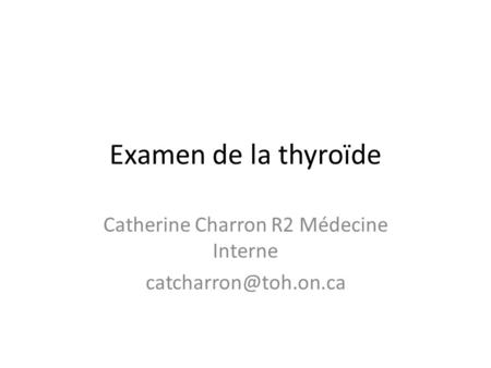 Catherine Charron R2 Médecine Interne