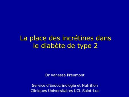 La place des incrétines dans le diabète de type 2