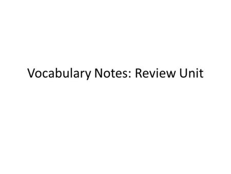 Vocabulary Notes: Review Unit. Les impératifs (commands) Levez-vous!—Stand up! Asseyez-vous!—Sit down! Levez la main (gauche, droite)!—Raise your hand.