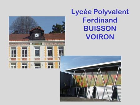 Lycée Polyvalent Ferdinand BUISSON VOIRON