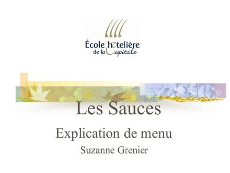 Explication de menu Suzanne Grenier