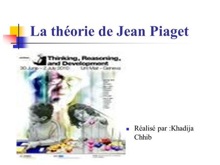 La théorie de Jean Piaget