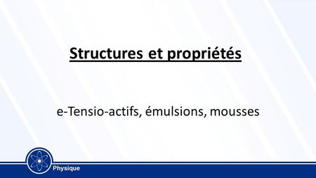 Structures et propriétés