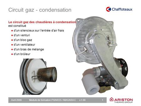 Circuit gaz - condensation